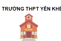 Trường THPT Yển Khê